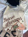 Chase Dreams Tee