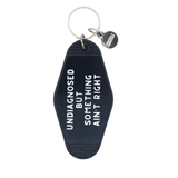 Hot Stamped Motel Keychain Something Ain't Right