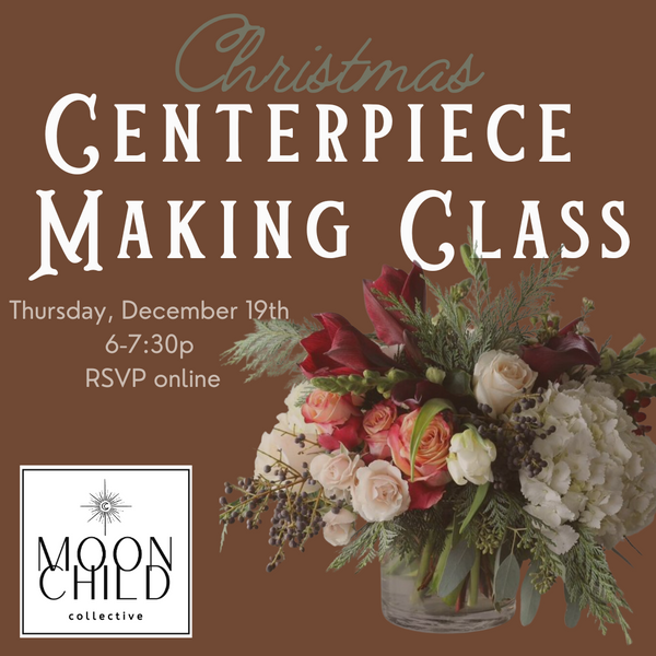 Christmas Centerpiece Making Class