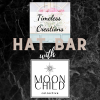 Hat Bar @ Timeless Creations  Moon Child Collective   