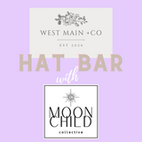 Hat Bar @ West Main Boutique  Moon Child Collective   